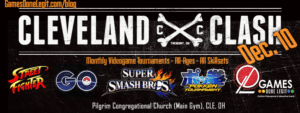 Cleveland Clash: The Return! Smash x Street Fighter x Pokemon Dec. 10